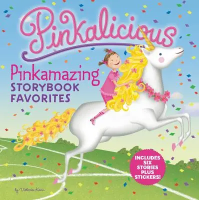 Pinkalicious: Pinkamazing Storybook Favorites [Z naklejkami] - Pinkalicious: Pinkamazing Storybook Favorites [With Stickers]