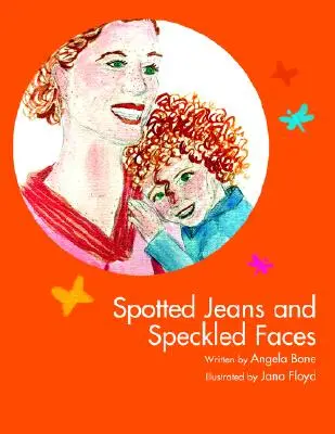 Cętkowane dżinsy i nakrapiane twarze - Spotted Jeans and Speckled Faces