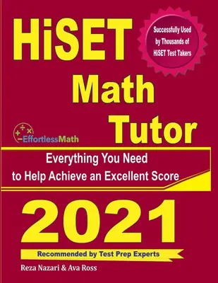 Nauczyciel matematyki HiSET: Wszystko, czego potrzebujesz, aby osiągnąć doskonały wynik - HiSET Math Tutor: Everything You Need to Help Achieve an Excellent Score