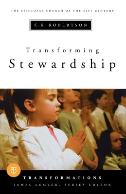 Przekształcanie zarządzania - Transforming Stewardship