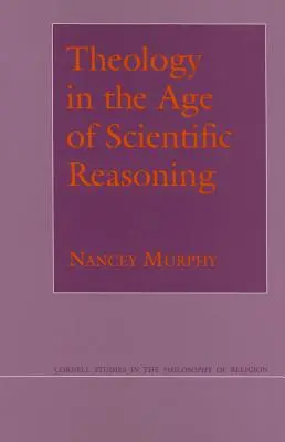 Teologia w epoce naukowego rozumowania - Theology in the Age of Scientific Reasoning