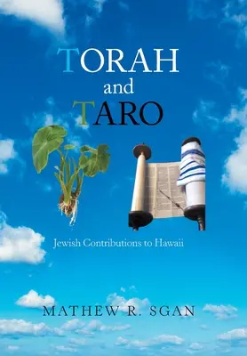Tora i Taro: żydowski wkład w Hawaje - Torah and Taro: Jewish Contributions to Hawaii