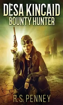 Desa Kincaid - Łowca nagród - Desa Kincaid - Bounty Hunter