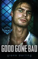 Good Gone Bad