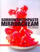 Smutek pasty do zębów Mirrorcream - Sorrowtoothpaste Mirrorcream