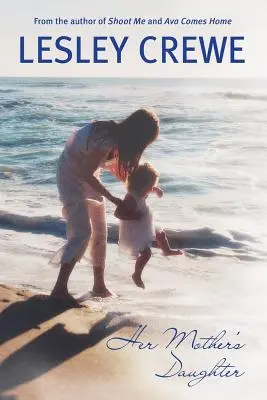 Córka jej matki - Her Mother's Daughter