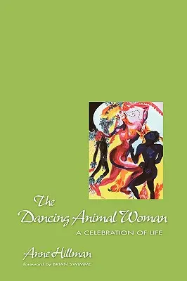 Tańcząca kobieta-zwierzę - The Dancing Animal Woman