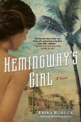 Dziewczyna Hemingwaya - Hemingway's Girl
