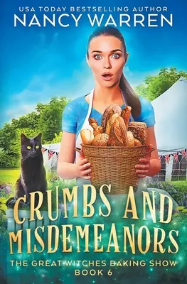 Okruchy i wykroczenia: Wielki pokaz pieczenia czarownic - Crumbs and Misdemeanors: The Great Witches Baking Show