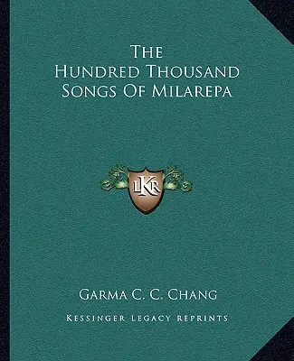Sto tysięcy pieśni Milarepy - The Hundred Thousand Songs of Milarepa