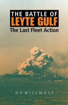 Bitwa w Zatoce Leyte: Ostatnia akcja floty - The Battle of Leyte Gulf: The Last Fleet Action