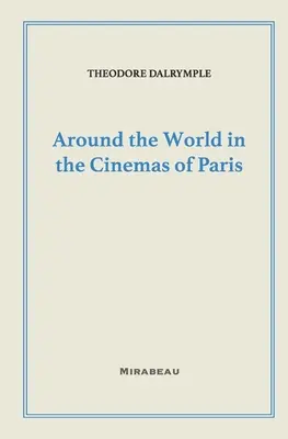 Dookoła świata w paryskich kinach - Around the World in the Cinemas of Paris