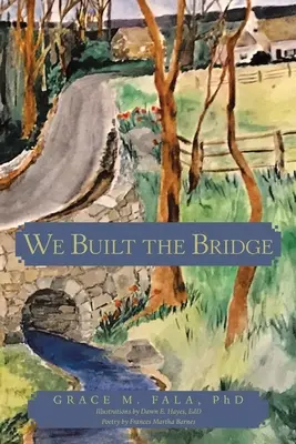 Zbudowaliśmy most - We Built the Bridge