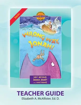 Przewodnik dla nauczycieli Discover 4 Yourself(r): Zła droga, Jonaszu! - Discover 4 Yourself(r) Teacher Guide: Wrong Way, Jonah!