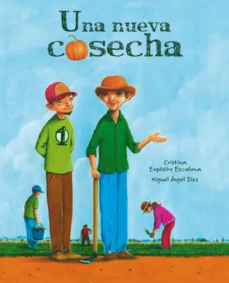 Una Nueva Cosecha (Nowe żniwa) - Una Nueva Cosecha (a New Harvest)