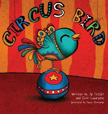 Ptak cyrkowy - Circus Bird