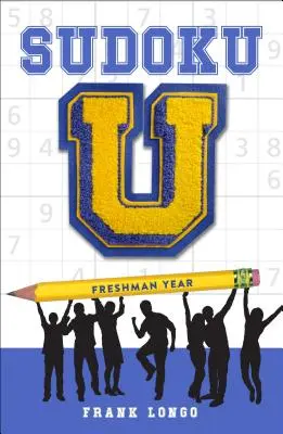 Sudoku U: Pierwszy rok - Sudoku U: Freshman Year