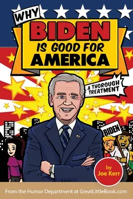 Dlaczego Biden jest dobry dla Ameryki - Why Biden is Good for America