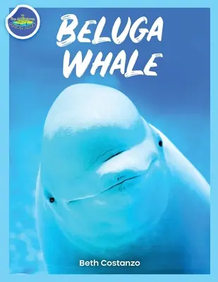 Wieloryb Beluga Zeszyt ćwiczeń dla dzieci! - Beluga Whale Learning Activity Booklet for Kids!
