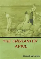 Zaczarowany kwiecień - The Enchanted April