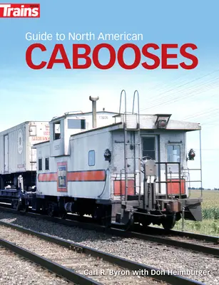 Przewodnik po kabrioletach Ameryki Północnej - Guide to North American Cabooses