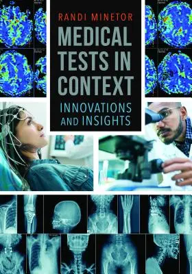 Testy medyczne w kontekście: Innowacje i spostrzeżenia - Medical Tests in Context: Innovations and Insights