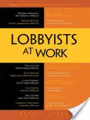 Lobbyści w pracy - Lobbyists at Work