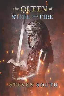 Królowa stali i ognia - The Queen of Steel and Fire