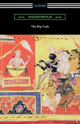 Rig Veda - The Rig Veda