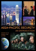 Bezpieczeństwo Azji i Pacyfiku: Wprowadzenie - Asia-Pacific Security: An Introduction