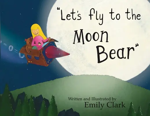Polećmy na Księżycowy Niedźwiedź - Let's fly to the Moon Bear