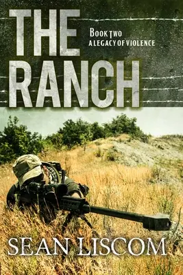 Ranczo: Dziedzictwo przemocy - The Ranch: A Legacy of Violence