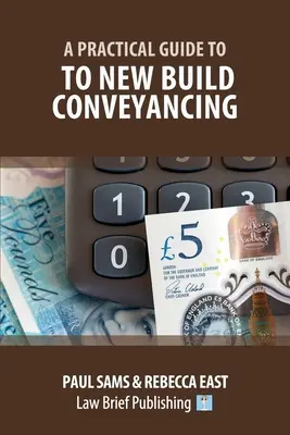 Praktyczny przewodnik po przenoszeniu własności nowych budynków - A Practical Guide to New Build Conveyancing