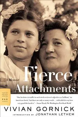 Fierce Attachments: Pamiętnik - Fierce Attachments: A Memoir