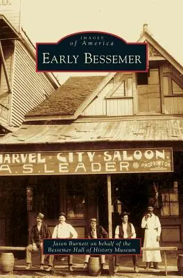 Wczesny Bessemer - Early Bessemer
