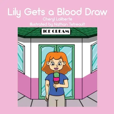 Lily ma pobieraną krew - Lily Gets a Blood Draw