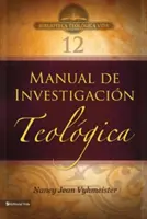 Btv # 12: Manual de Investigacin Teolgica