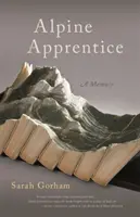 Uczeń alpejski - Alpine Apprentice