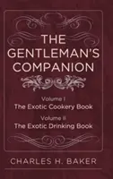 The Gentleman's Companion: Wydanie kompletne - The Gentleman's Companion: Complete Edition