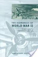 Ekonomia II wojny światowej - The Economics of World War II