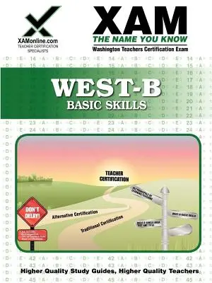 Przewodnik przygotowawczy do egzaminu certyfikacyjnego dla nauczycieli West-B Basic Skills - West-B Basic Skills Teacher Certification Test Prep Study Guide