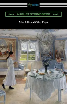 Panna Julia i inne sztuki - Miss Julie and Other Plays