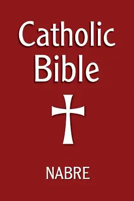 Biblia katolicka, Nabre - Catholic Bible, Nabre