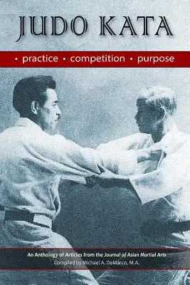 Judo Kata: Praktyka, rywalizacja, cel - Judo Kata: Practice, Competition, Purpose