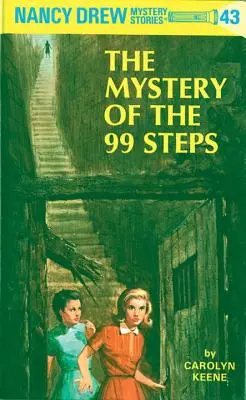 Nancy Drew 43: Tajemnica 99 kroków - Nancy Drew 43: The Mystery of the 99 Steps