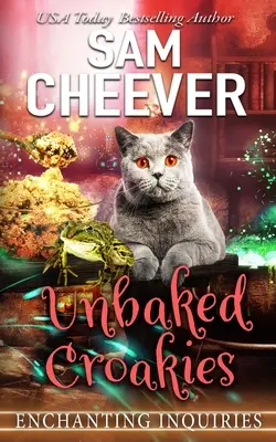 Unbaked Croakies: Magiczna tajemnica z gadającymi zwierzętami - Unbaked Croakies: A Magical Cozy Mystery with Talking Animals