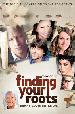 Odnaleźć swoje korzenie, sezon 2: Oficjalny towarzysz serialu PBS - Finding Your Roots, Season 2: The Official Companion to the PBS Series