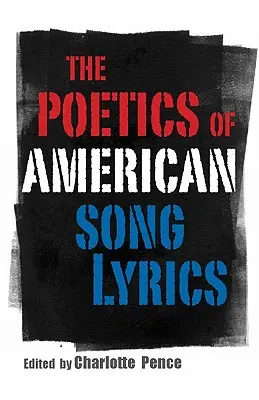 Poetyka tekstów amerykańskich piosenek - Poetics of American Song Lyrics