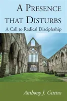 Obecność, która przeszkadza - A Presence that Disturbs