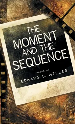 Moment i sekwencja - The Moment and the Sequence